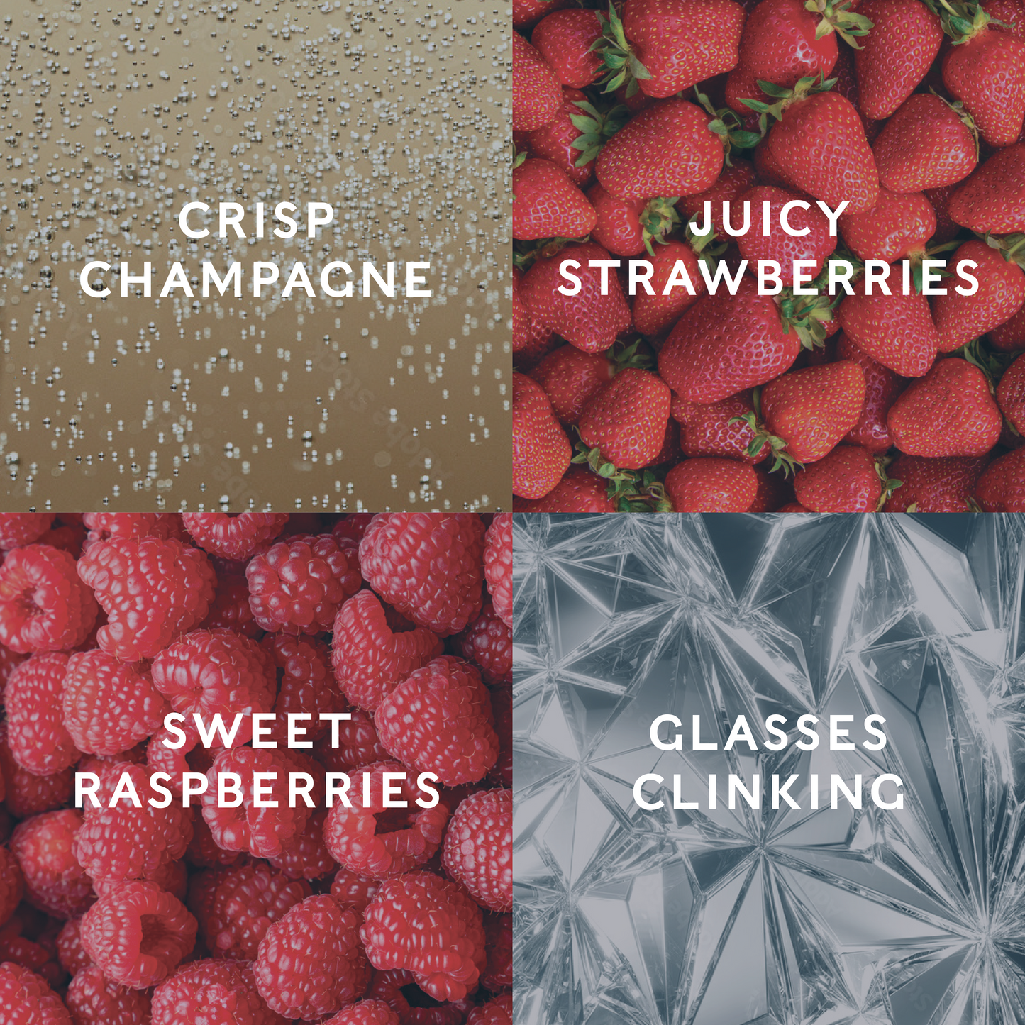 Four square sections with different textures and text labels: 'Crisp Champagne', 'Juicy Strawberries', 'Sweet Raspberries', and 'Glasses Clinking' showing the candle scents.
