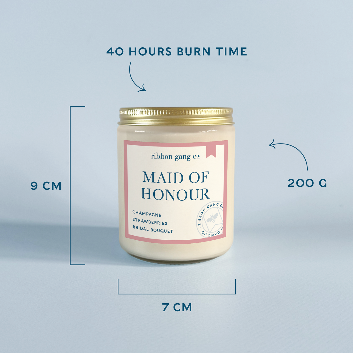 A candle jar labeled 'MAID OF HONOUR' by ribbon gang co., shown with dimension callouts indicating 9 cm height, 7 cm width, 200 g weight, and 40 hours burn time on a pale blue background.