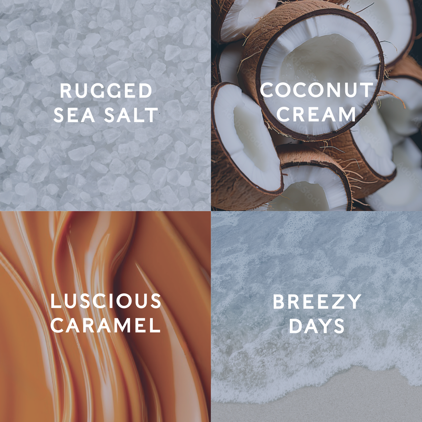 Four different textures and colors with labels 'Rugged Sea Salt', 'Coconut Cream', 'Luscious Caramel', and 'Breezy Days' demonstrating the candle scent profiles.